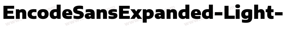EncodeSansExpanded-Light字体转换