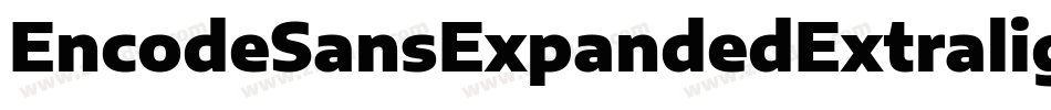 EncodeSansExpandedExtralight-YYpo字体转换