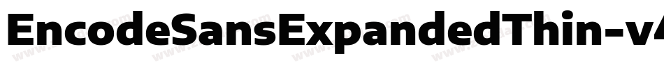 EncodeSansExpandedThin-v46A字体转换