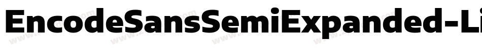 EncodeSansSemiExpanded-Light字体转换