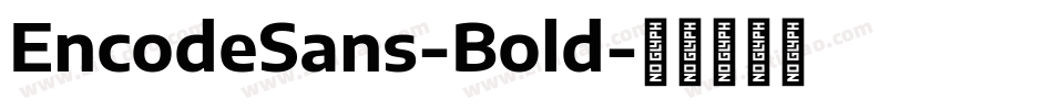EncodeSans-Bold字体转换