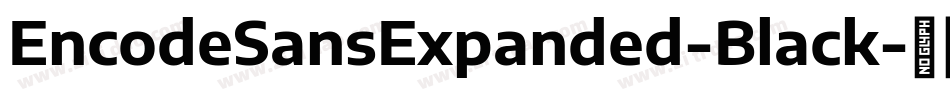 EncodeSansExpanded-Black字体转换
