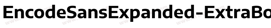 EncodeSansExpanded-ExtraBold字体转换