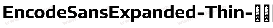 EncodeSansExpanded-Thin字体转换