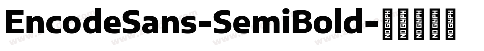 EncodeSans-SemiBold字体转换