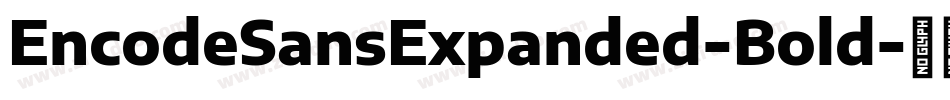 EncodeSansExpanded-Bold字体转换