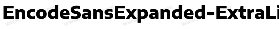 EncodeSansExpanded-ExtraLight字体转换