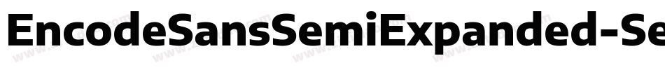 EncodeSansSemiExpanded-SemiBold字体转换