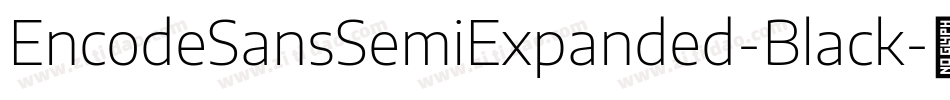 EncodeSansSemiExpanded-Black字体转换