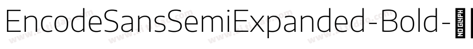 EncodeSansSemiExpanded-Bold字体转换