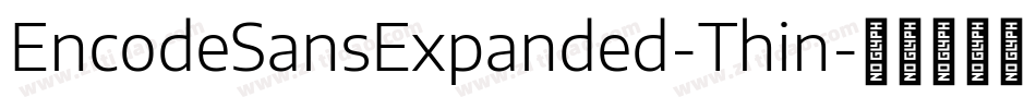 EncodeSansExpanded-Thin字体转换