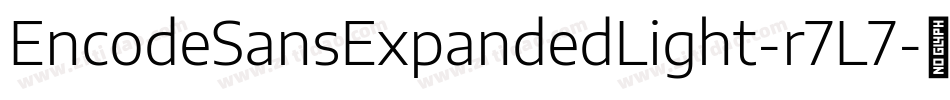 EncodeSansExpandedLight-r7L7字体转换