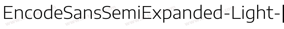EncodeSansSemiExpanded-Light字体转换