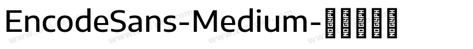 EncodeSans-Medium字体转换