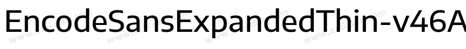 EncodeSansExpandedThin-v46A字体转换