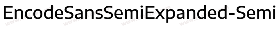 EncodeSansSemiExpanded-SemiBold字体转换