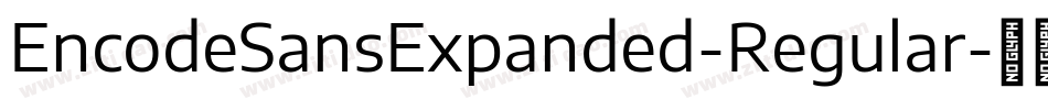 EncodeSansExpanded-Regular字体转换