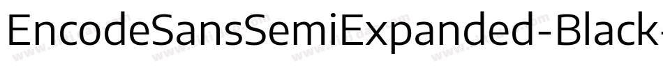 EncodeSansSemiExpanded-Black字体转换