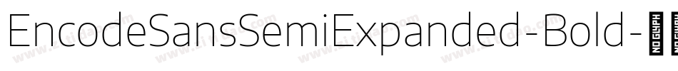 EncodeSansSemiExpanded-Bold字体转换