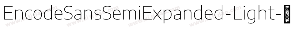 EncodeSansSemiExpanded-Light字体转换