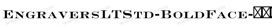 EngraversLTStd-BoldFace字体转换
