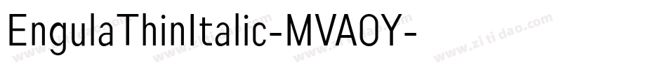 EngulaThinItalic-MVA0Y字体转换