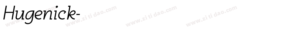 Hugenick字体转换
