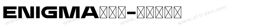 Enigma转换器字体转换