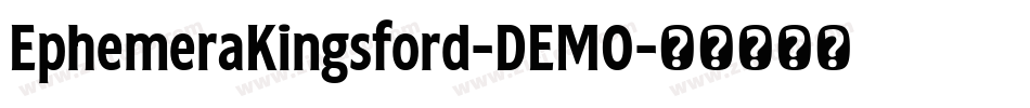 EphemeraKingsford-DEMO字体转换