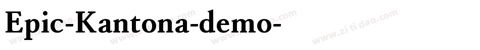 Epic-Kantona-demo字体转换