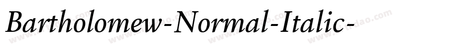 Bartholomew-Normal-Italic字体转换