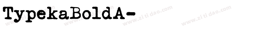 TypekaBoldA字体转换