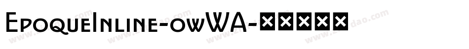 EpoqueInline-owWA字体转换