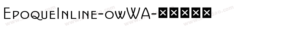EpoqueInline-owWA字体转换