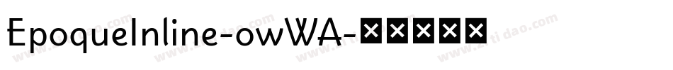 EpoqueInline-owWA字体转换