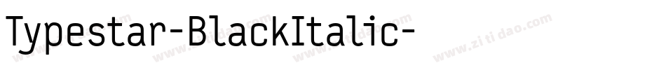 Typestar-BlackItalic字体转换