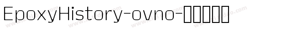 EpoxyHistory-ovno字体转换