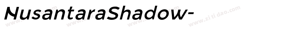 NusantaraShadow字体转换