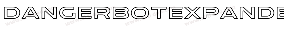 DangerbotExpandedOutlineExpandedOutline-avPE字体转换 DangerbotExpandedOutlineExpandedOutline-avPE字体转换