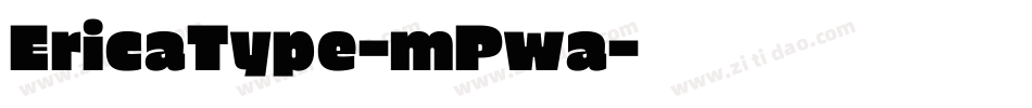 EricaType-mPwa字体转换
