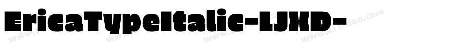 EricaTypeItalic-LJXD字体转换