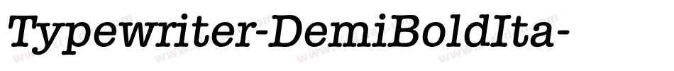 Typewriter-DemiBoldIta字体转换