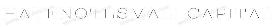 HateNoteSmallCapitals字体转换