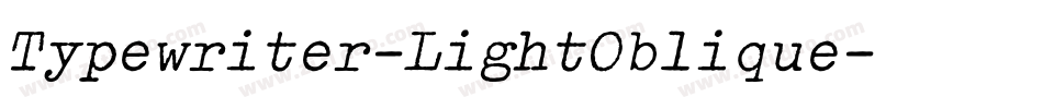 Typewriter-LightOblique字体转换