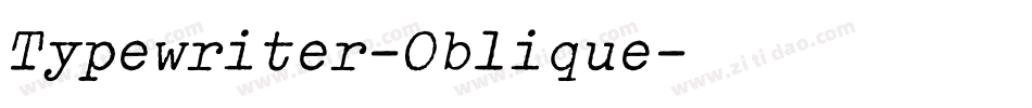 Typewriter-Oblique字体转换