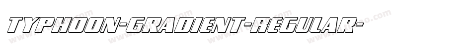 Typhoon-Gradient-Regular字体转换