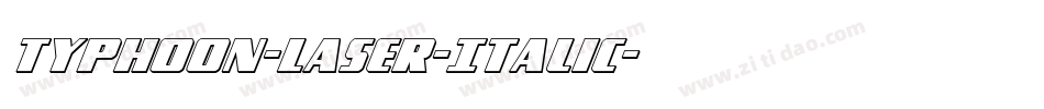 Typhoon-Laser-Italic字体转换