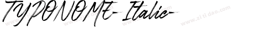 TYPONOME-Italic字体转换
