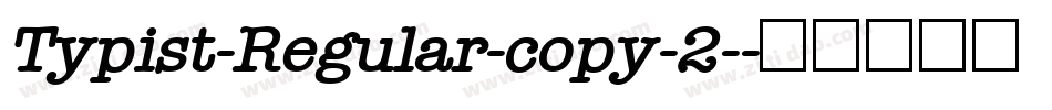 Typist-Regular-copy-2-字体转换