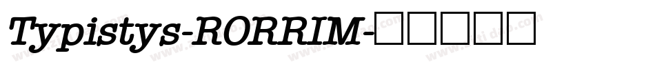 Typistys-RORRIM字体转换